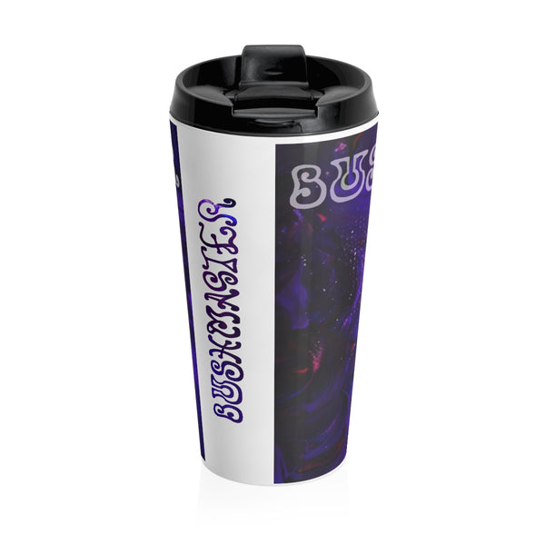 Stainless Steel Travel Mug - Dancing In The Belly Of The Beast
